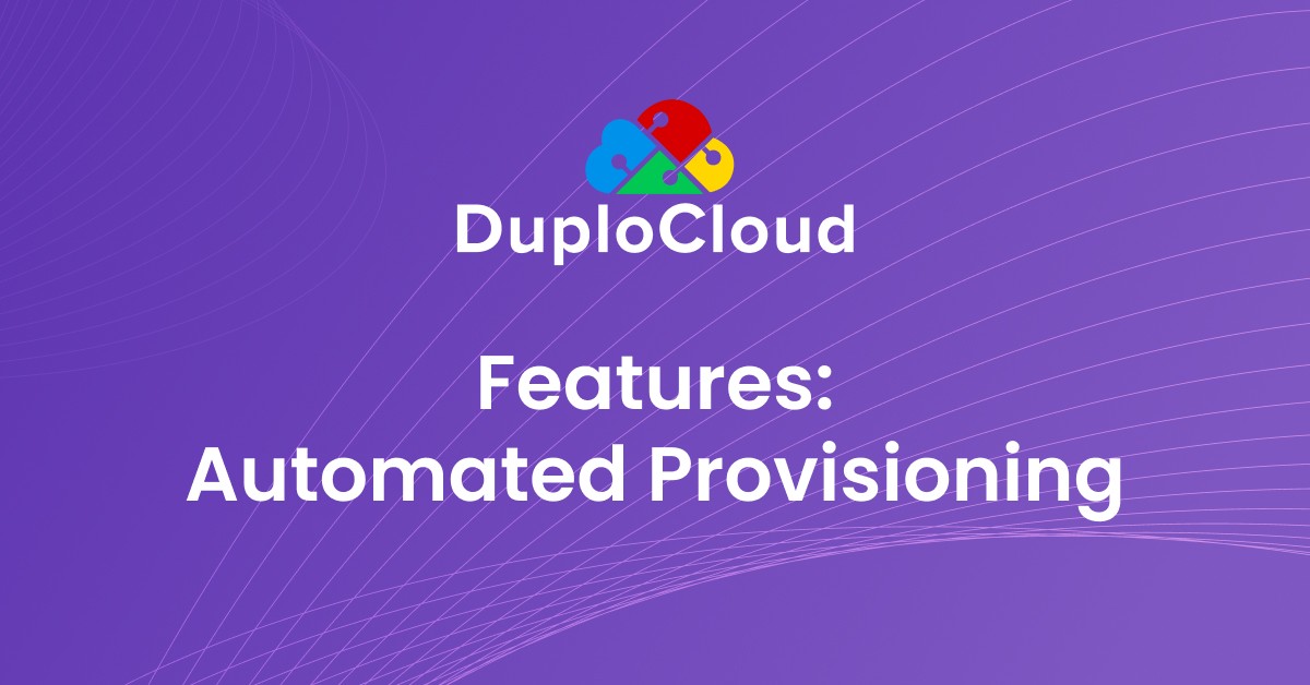 Automated Provisioning