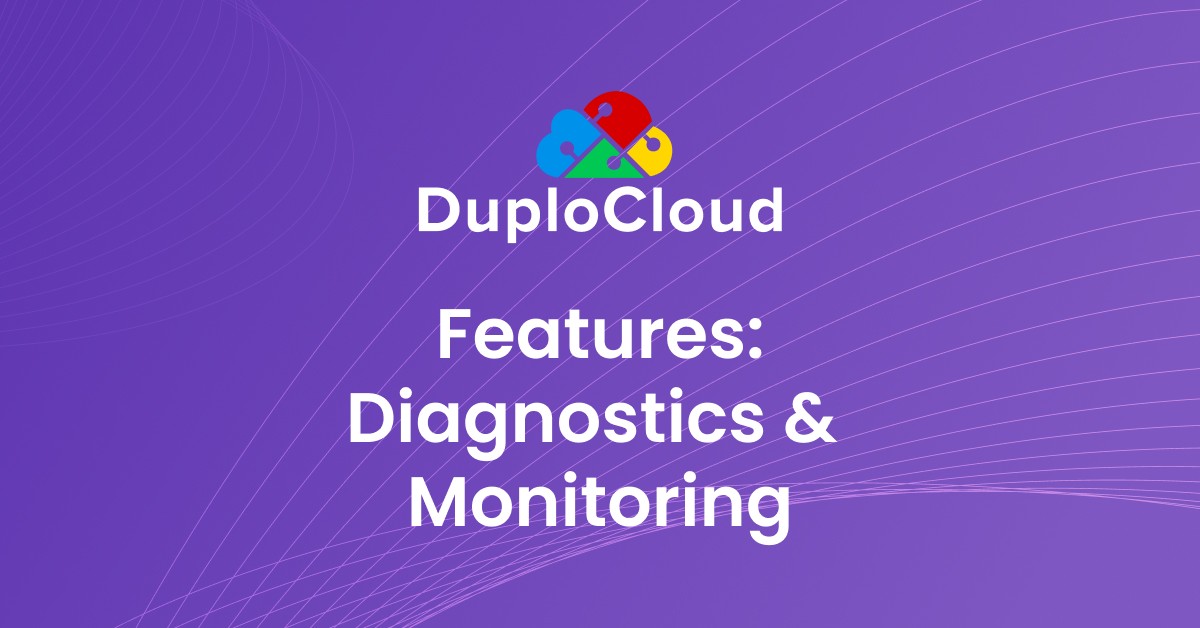 Diagnostics & Monitoring