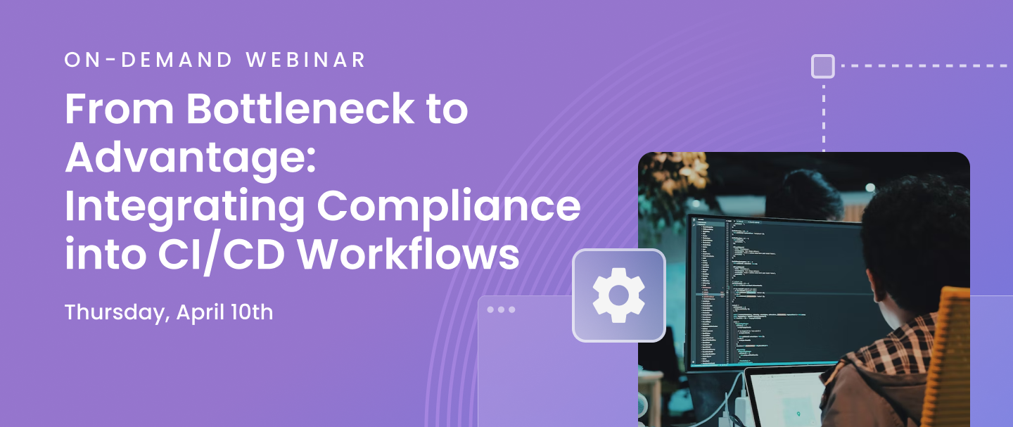 From Bottleneck to Advantage: Integrating Compliance into CI/CD Workflows